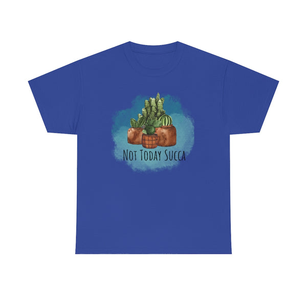 Not Today Succa Cotton TShirt-T-Shirt-Printify-Cobalt-M-5.25designs-veteran-family business-florida-melbourne-orlando-knit-crochet-small business-